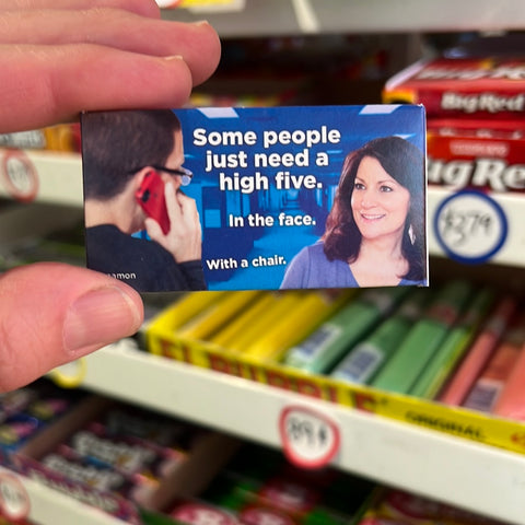 Some people just need a high five - Blue Q Gum