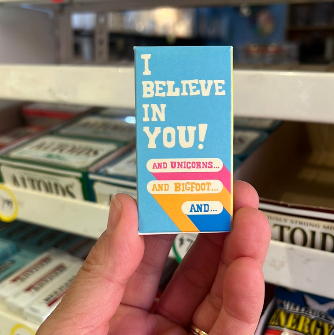 I Believe in You - Blue Q Gum