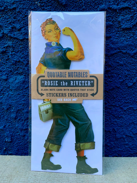 Rosie the Riveter Quotable Notables